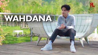 WAHDANA - By Adzando Davema ( Cover )