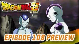 Dragon Ball Super Episode 108 Preview [The Treacherous Frieza!!]ドラゴンボール超　第108話予告 「フリーザとフロスト