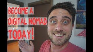 Become A Digital Nomad Today ~ Digital Nomad Series