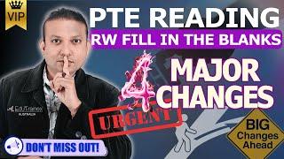 Urgent! Major Changes to Reading Writing Fill in Blank| Edutrainex PTE