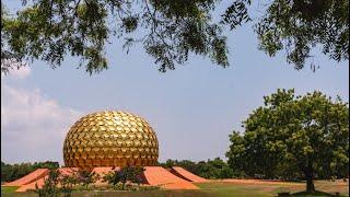 Experimental UNIVERSAL City in India! Matrimandir Viewing Point in Auroville!