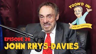 John Rhys-Davies | Toon'd In! with Jim Cummings