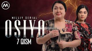 Osiyo (milliy serial) 7-qism | Осиё (миллий сериал) 7-қисм