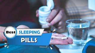 Top 5 Best Sleeping Pills Review in 2023