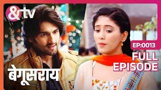 Priyom देता है Bindiya को Poonam के बारे में चेतावनी | Begusarai |Full Ep.13|18Mar15|@andtvchannel