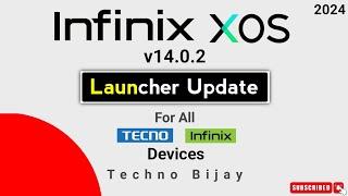 XoS 14 New System Launcher Update For all Tecno & Infinix