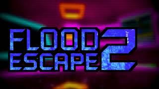 Flood Escape 2 OST - Pro Lobby (2019)