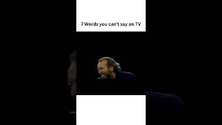 7 Words you can't say on TV George Carlin #shorts