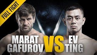 ONE: Full Fight | Marat Gafurov vs. Ev Ting | The Rear-Naked Choke Master | May 2015