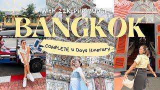 BANGKOK THAILAND 4 DAYS DIY COMPLETE ITINERARY WITH 22K PHP BUDGET 