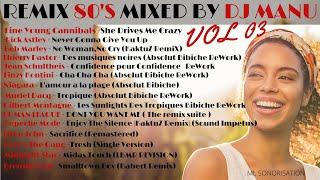 REMIX 80'S MIXED BY DJ MANU VOL 03.