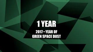 1 Year Special Video • Space Dust • New Theme