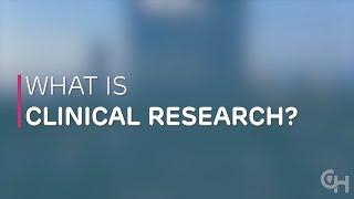 What is Clinical Research?