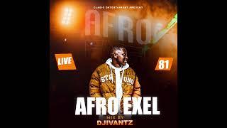 DJIVANTZ LIVE MIX EXEL [81[+255745417838]BY ADAM,TMT[81],ARBATONE,AMAPIANO,BONGOFLEVA[81]ANGUKA NAYO