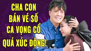 Cha Con Bán Vé Số Ca Vọng Cổ Khiến Ai Nghe Cũng Phải Khóc Vì Quá Xúc Động  VỌNG CỔ TRƯA