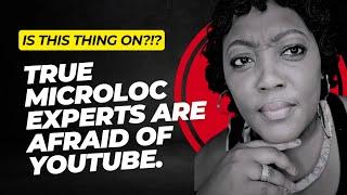Intro Video: Why Most Microloc Experts Are Afraid to Be On Youtube.