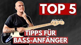 Meine besten 5 Tipps wenn du mit Bass-Spielen anfangen möchtest