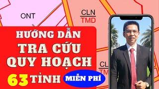  HƯỚNG DẪN TRA CỨU THÔNG TIN QUY HOẠCH BẤT ĐỘNG SẢN | Huỳnh Ngọc Thanh