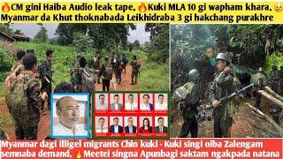 25thOct.Ayuk-CM gini Haiba Audio leak tape,Kuki MLA 10 gi wapham khara,Myanmar da Khut thoknabada