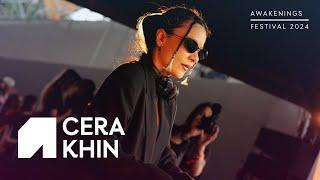 Cera Khin | Awakenings Festival 2024