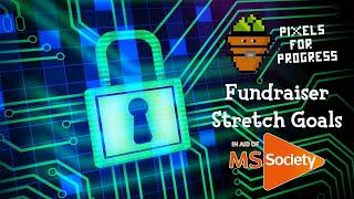 Stretch Goals for the Pixels for Progress MS Society Fundraiser