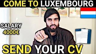 Luxembourg Country Work Visa Online Apply | Easy to Get Visa | Jobs in Luxembourg | Free Jobs