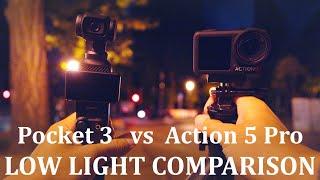 DJI OSMO Action 5 Pro vs Pocket 3  - Low Light Comparison