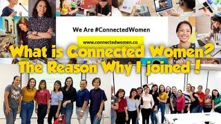 What is Connected Women? | Why I joined ? | Jea Chan