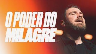 O PODER DO MILAGRE | André Fernandes em Lagoinha Alphaville | série O poder