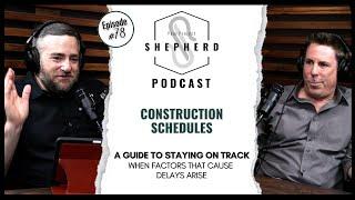 Construction Schedules - Expert Insights for Success Despite Unforeseen Delays with David Herzog