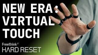 A new class of haptic tech will redraw the borders of reality | Hard Reset