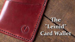 Making my "Leinid" Card Wallet