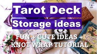 How to store your Tarot and Oracle Decks