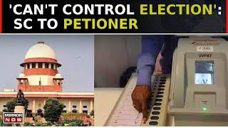 Supreme Court Reserves Judgement In EVM-VVPAT Case Ahead Of LS Polls | LS Election | Court News