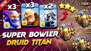 TH16 SUPER BOWLER Attack With DRUID & ELECTRO TITAN (Clash of Clans) | Best TH16 Attack Strategy COC