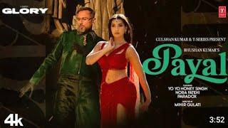 PAYAL SONG (Official Video): YO YO HONEY SINGH | NORA FATEHI | PARADOX | GLORY | BHUSHAN KUMAR