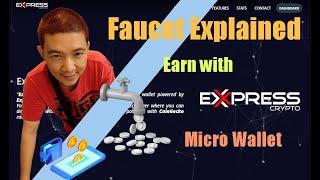 Express Crypto Review. Faucet Explained. Earn from a micro wallet.