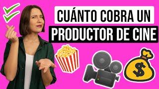 ¿Cuánto GANA un PRODUCTOR de CINE? | Producción AUDIOVISUAL 