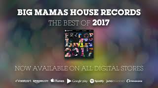 Various Artists - Best of Big Mamas House Records 2017 [HOUSE | DEEP HOUSE | TECH HOUSE]