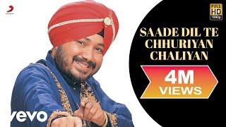 Daler Mehndi - Saade Dil Te Chhuriyan Chaliyan