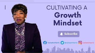 Cultivating a Growth Mindset