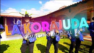 Kampesino Músical - La Korajuda (Video Oficial)