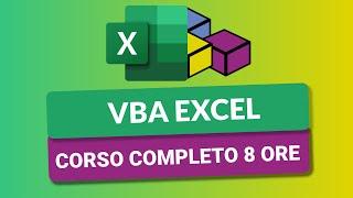 Corso VBA Excel da 8 ore in Italiano  - VBA Excel Tutorial Italiano