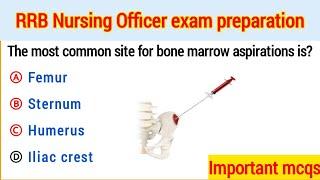 RRB Nursing Officer exam 2024-25 | RRB Nursing Officer mcq |  Nursing officer mcq | nursing mcq