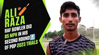 RAF bowler did 85 MPH in his second round of PDP 2023 trials