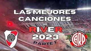 LAS MEJORES CANCIONES DE RIVER EN ESTE 2023/24 LBDT con letras (PARTE 1)