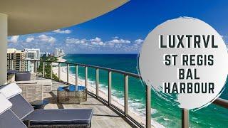 St Regis Bal Harbour Elegant Luxury in Miami