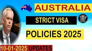 Australia Strict Visa Policies in 2025 | Australia Visa Update