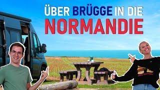 Mit WOHNMOBIL in die NORMANDIE  über BRÜGGE nach FRANKREICH - mit dem Wohnmobil durch Europa