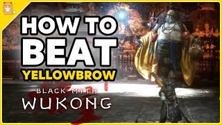 Black Myth Wukong - Yellowbrow Boss Fight Guide